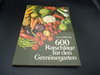 Böhmig 600 Ratschläge f.d. Gemüsegarten 1983 DDR Neumann Verlag
